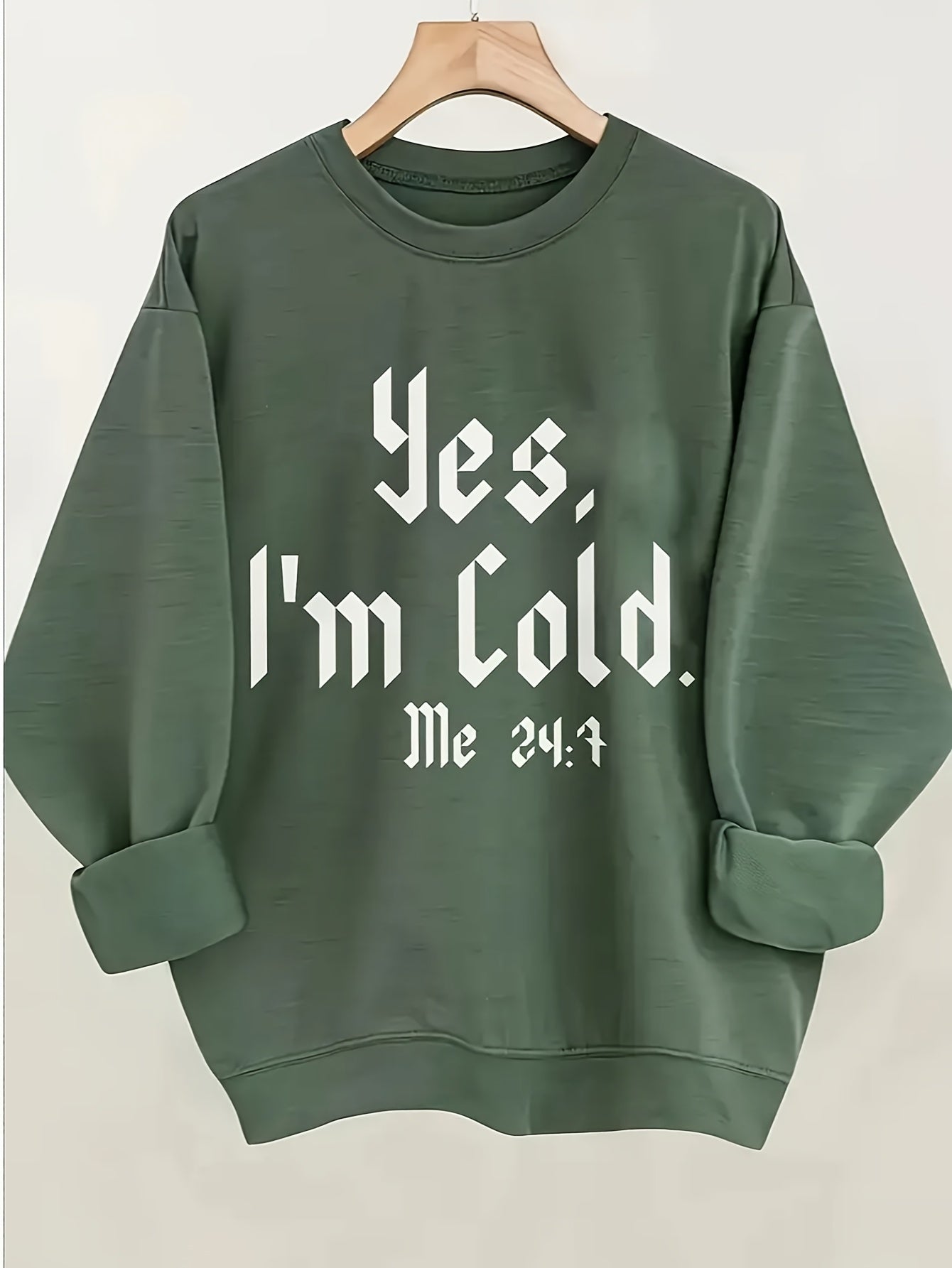 Women's Funny "Yes, I'm Cold" Sweater - Olive Green Crewneck Pullover, Loose Fit Casual Sweater for Everyday Winter Outfits - Machine Washable Cold Weather Clothing, Cozy Clothing, Playful Design, Comfortable Material, Long S